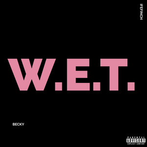 W.E.T.