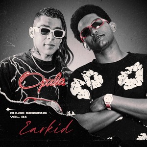 EarKid: Chusk Sessions Vol. 4 - Vivendo o Game (Explicit)