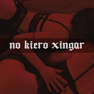 No kiero xingar (Explicit)