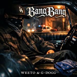 Bang Bang (feat. G-Dogg Beatmaker) (Explicit)