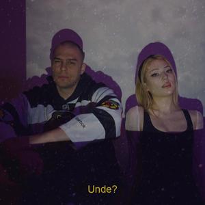 Unde? (feat. Laura Lazar)