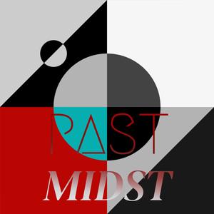 Past Midst