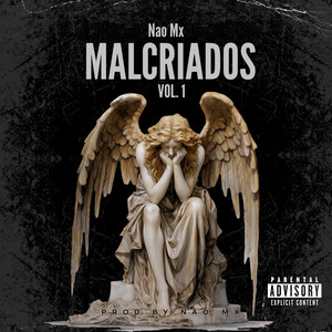 Malcriados, Vol. 1 (Remix|Explicit)