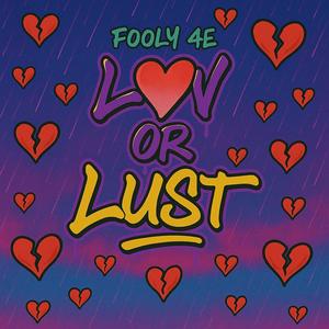 Luv Or Lust (Explicit)