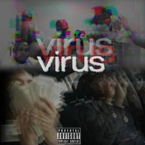 VIRUS(feat. YN JAY) (Explicit)