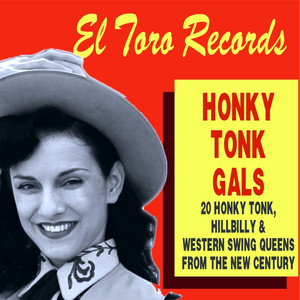 El Toro Records' Honky Tonk Gals