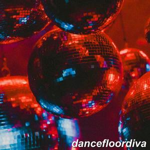 dancefloordiva (feat. whapö) [Explicit]