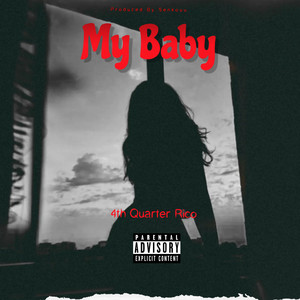 My Baby (Explicit)