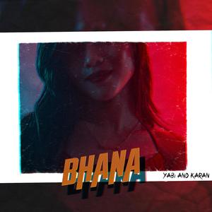 Bhana (feat. Karan Bhatta & Anup Kunwar) (Explicit)