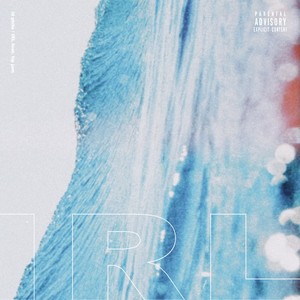 IRL (feat. tip jam) (Explicit)