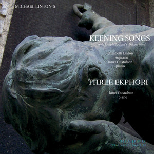 Michael Linton: Keening Songs and Three Ekphori