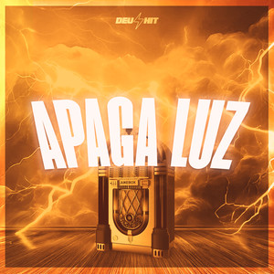 Apaga Luz (Explicit)