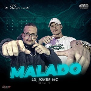 Malado (Explicit)