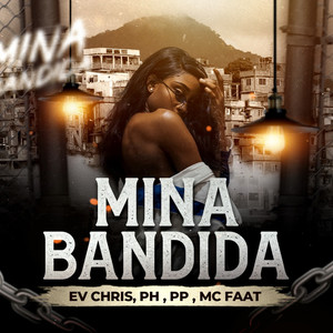 Mina Bandida (Explicit)
