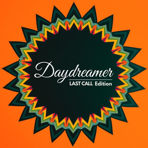Daydreamer (Last Call Remix)