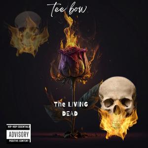 THE LIVING DEAD (Explicit)