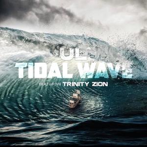 Tidal Wave (feat. Trinity Zion) [Explicit]