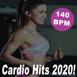 Cardio Hits 2020! (140 Bpm/32 Counts) (The Best Epic Motivation Gym Music for Your Fitness, Aerobics, Cardio, Hiit High Intensity Interval Training, Abs, Barré, Training, Exercise and Running)