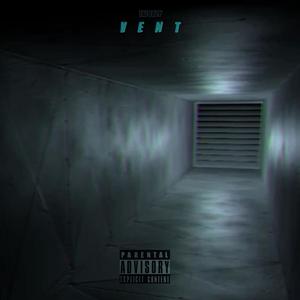 Vent (Freestyle) (Explicit)