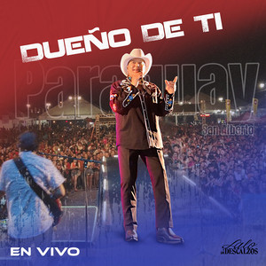 Dueño De Ti (En Vivo)