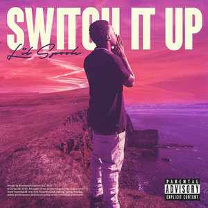 Switch it Up (Explicit)