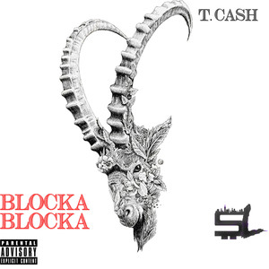 BLOCKA BLOCKA (Explicit)