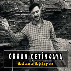 Adana Ağlıyor