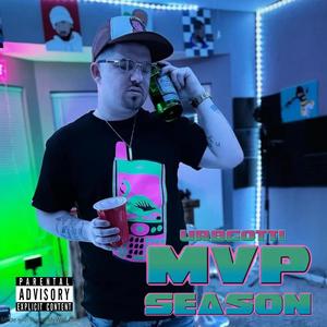 MVP Season (Explicit)