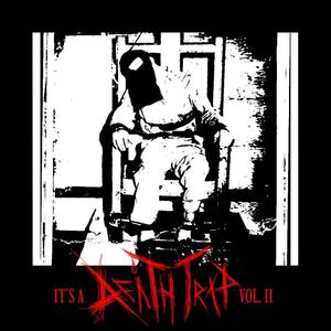 It's a Death Trap Vol. II (Explicit)