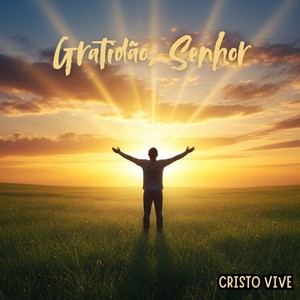 Gratidão, Senhor