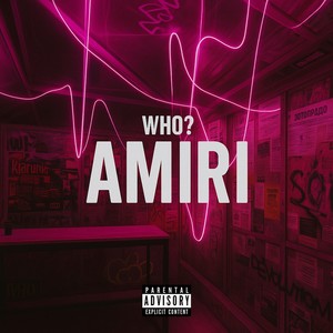 Amiri (Explicit)