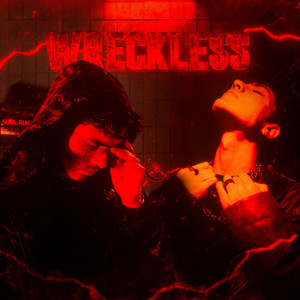 WRECKLESS (Explicit)
