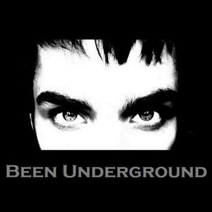 Been Underground (Explicit)