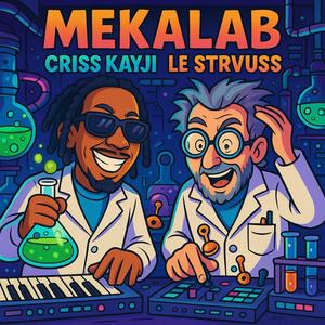 Mekalab (feat. Le Strvuss) (Explicit)