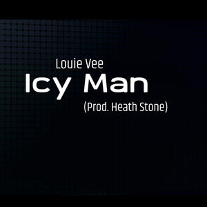 Icy Man (Explicit)