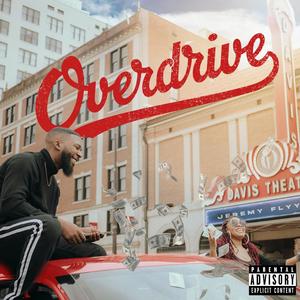 Overdrive (Explicit)