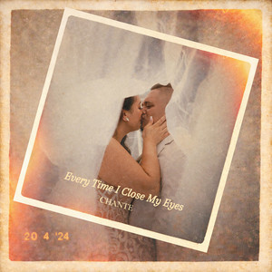 Every Time I Close My Eyes