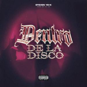 Dentro De La Disco (Explicit)