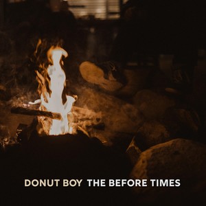 The Before Times (Explicit)