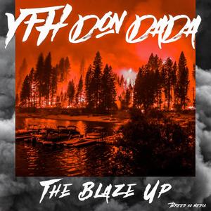 The Blaze Up 2 (Explicit)