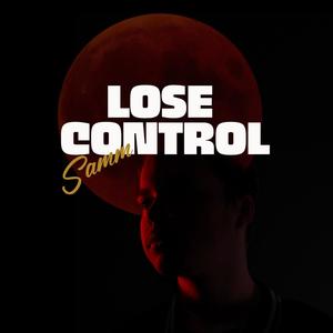 Lose control (Explicit)
