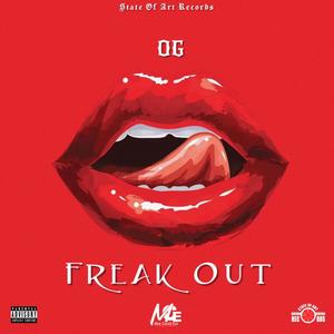 Freak Out (Explicit)