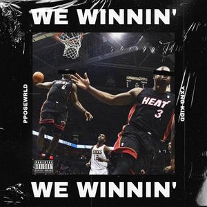 We Winnin' (feat. Yxng Kidd) [Explicit]