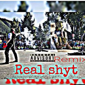 Real shyt remix (feat. Lucatchembs) (Explicit)
