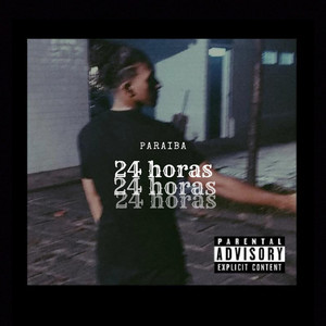 24 horas (Explicit)