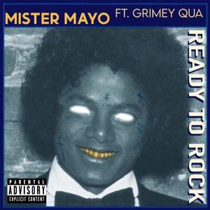 Ready To Rock (feat. Grimey Qua) (Explicit)