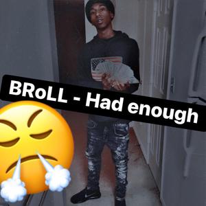 Had Enough (Explicit)