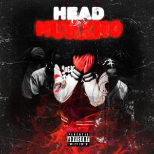 Head Hunxho (Explicit)