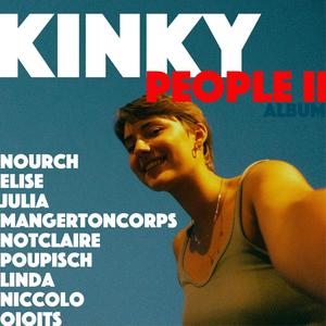 Kinky People 2 (Explicit)