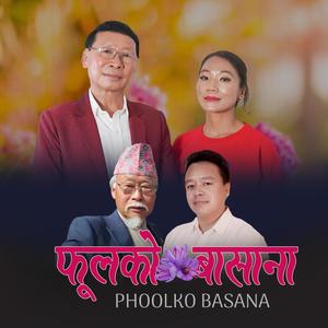 Phoolko Basana (feat. Shambhu Rai & Lila Rai)